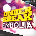 Under Break - Embolia