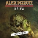 Alex Pizzuti Ft. Neiva - Safe With Me (Club Version)