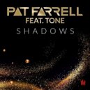 Pat Farrell - Shadows feat. Tone (Extended Mix)