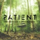 Patient - The 3rd Floor
