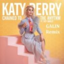 Katy Perry feat. Skip Marley - Chained To The Rhythm (GALIN Remix)