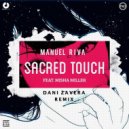 Manuel Riva feat. Misha Miller - Sacred Touch (Dani Zavera Remix)