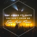 Jax Jones feat. Raye - You Don't Know Me