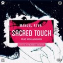 Manuel Riva feat. Misha Miller - Sacred Touch