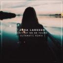 Zara Larsson - Don't Let Me Be Yours