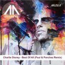 Charlie Disney - Best Of All (feat. Paul & Panchez)