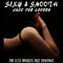 The Los Angeles Jazz Ensemble - These Foolish Things