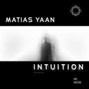 Matias YaaN - Intuition