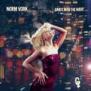 Norm Vork - I Got A Fever (Original Mix)