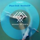 Dhyan Droik - Revoked (Original Mix)