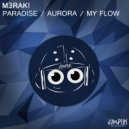 M3RAK! - Aurora (Original Mix)