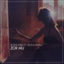 Boral Kibil feat. Sevda Tekin - Zor Mu