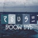 ROUSE - BOOM BAP (Mix 02)