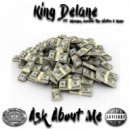 King Delane & Meanzo & Savelle Tha Native & Kane - Ask About Me (feat. Meanzo, Savelle Tha Native & Kane)