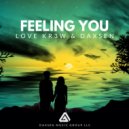 Daxsen & Kr3w Love - Feeling You (Original Mix)