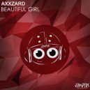 AxxZard - Beautiful Girl