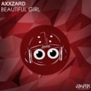 AxxZard - Beautiful Girl (Original Mix)