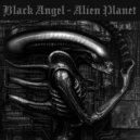 Black Angel - Alien Planet