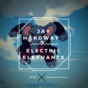 Jay Hardway - Electric Elephants
