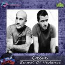 Cassius - The Sound Of Violence