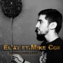 Еl'ay & Mike Cox - Невидимками