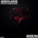 George Loukas - Agapi Mou (Give It To Me)