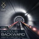 Exodous - Backward (Borka FM Remix)