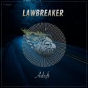 Lawbreaker - Adrift (Original Mix)
