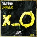 Dave Mak - Danger