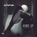 INNX - Hung Up
