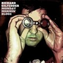 Richard Gilfedder - Monday Mornin' Blooz