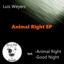 Luis Weyers - Animal Right