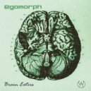 Egomorph - Worms in ur Head (Original Mix)