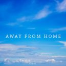 Esquit - Away From Home