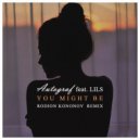 Autograf feat. Lils - You Might Be (Rodion Kononov Remix)