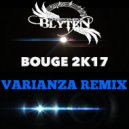 Chrystopher Blyten - Bouge 2k17 (Extended)