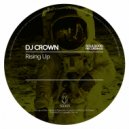 DJ Crown - Rising Up