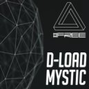 D-load - Mystic