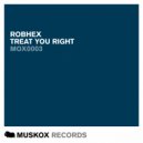 RobHex - Treat You Right (MPL Remix)