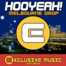 HOOYEAH! - Melbourne Drop