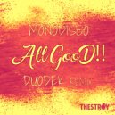 Monodisco - All GooD (Duodek Remix)