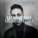 Kapre & J. Esho - Black and White
