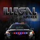 Anoxex - Illegal