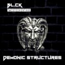 BL.CK - Demonic Structures