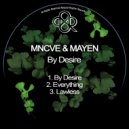 MNCVE & Mayen - Everything (Original Mix)