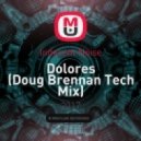 Indecent Noise - Dolores