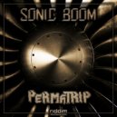 Perma-Trip - Sonic Boom