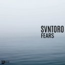 SVNTORO - Fears