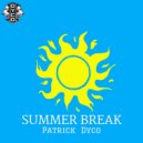 Patrick Dyco - Summer Break (Radio Edit)