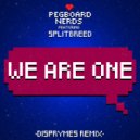 Pegboard Nerds feat. Splitbreed - We Are One (Disprymes Remix) (1)